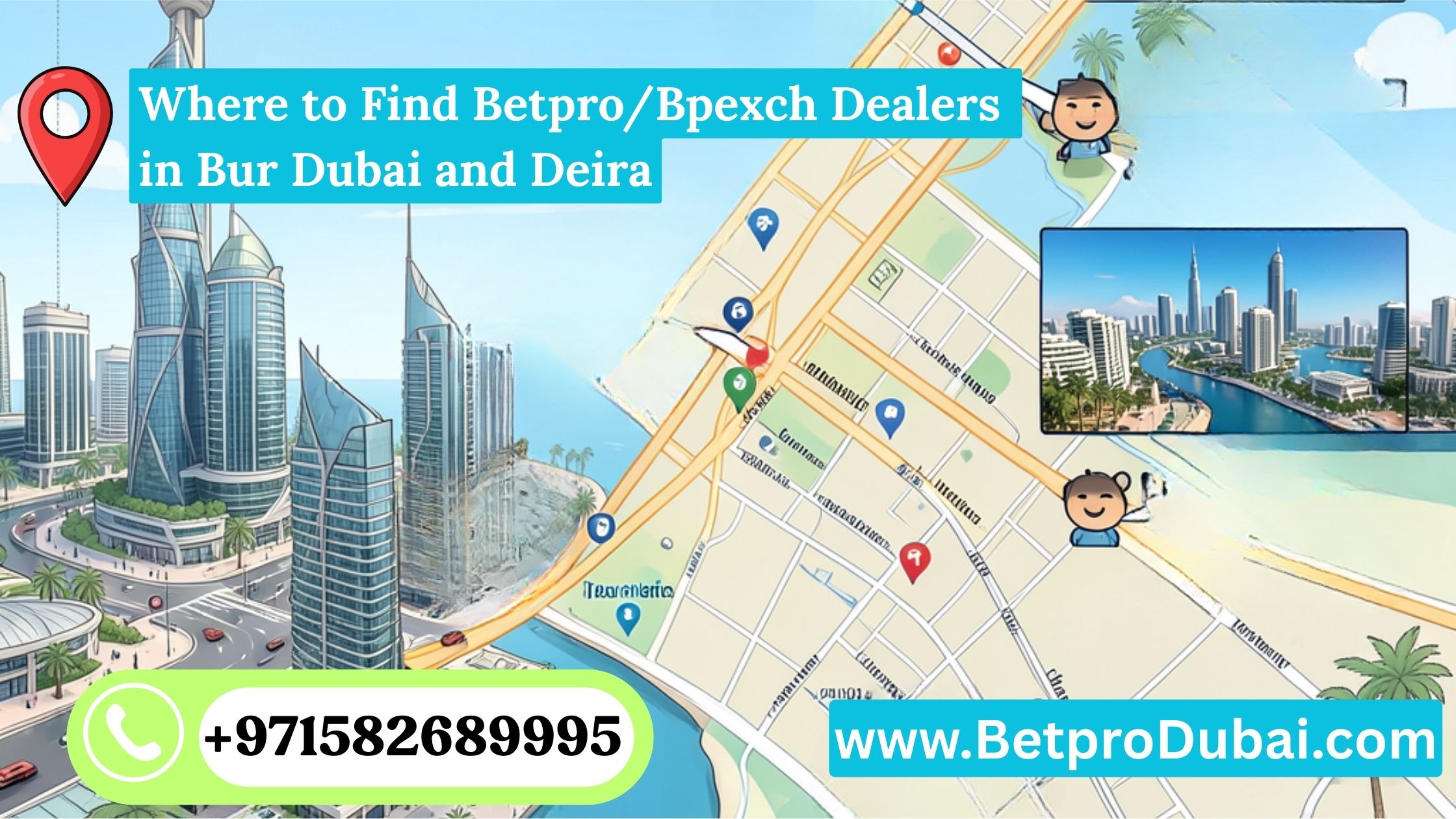 Betpro/Bpexch dealers in Bur Dubai and Deira